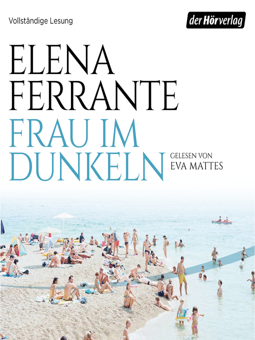 Title details for Frau im Dunkeln by Elena Ferrante - Wait list